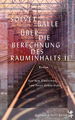 E-Book (epub) Über die Berechnung des Rauminhalts II von Solvej Balle