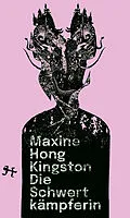 E-Book (epub) Die Schwertkämpferin von Maxine Hong Kingston