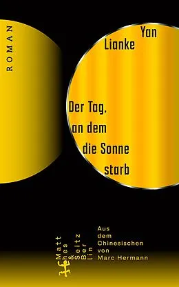 E-Book (epub) Der Tag, an dem die Sonne starb von Yan Lianke
