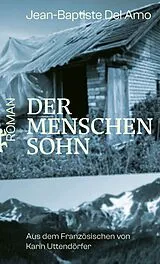 Fester Einband Der Menschensohn von Jean-Baptiste Del Amo