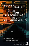 E-Book (epub) Über die Berechnung des Rauminhalts IV von Solvej Balle