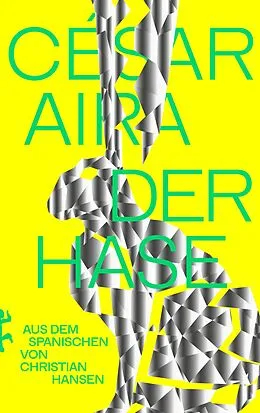 E-Book (epub) Der Hase von César Aira