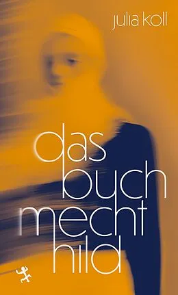 E-Book (epub) Das Buch Mechthild von Julia Koll