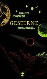 Fester Einband Gestirne von Alexander Schnickmann