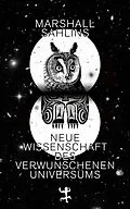 E-Book (epub) Neue Wissenschaft des verwunschenen Universums von Marshall Sahlins