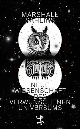 E-Book (epub) Neue Wissenschaft des verwunschenen Universums von Marshall Sahlins