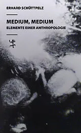 Fester Einband Medium, Medium von Erhard Schüttpelz