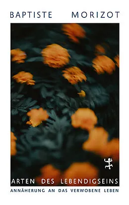 E-Book (epub) Arten des Lebendigseins von Baptiste Morizot