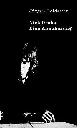 E-Book (epub) Nick Drake von Jürgen Goldstein