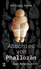 E-Book (epub) Abschied vom Phallozän von Gertraud Klemm