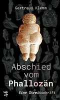 E-Book (epub) Abschied vom Phallozän von Gertraud Klemm