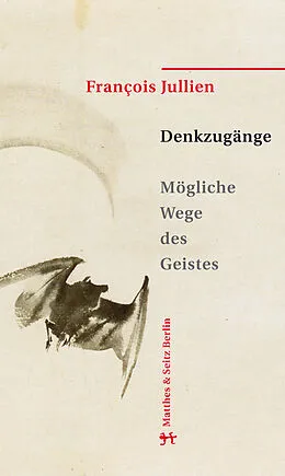 E-Book (epub) Denkzugänge von François Jullien