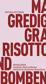Paperback Grandhotels, Risotto und Bomben von Mathias Gredig