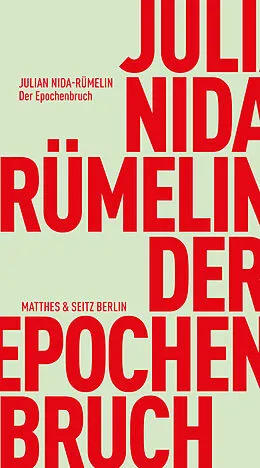 E-Book (epub) Der Epochenbruch von Julian Nida-Rümelin