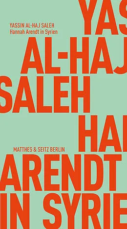 E-Book (epub) Hannah Arendt in Syrien von Yassin Al-Haj Saleh