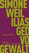 E-Book (epub) Die Ilias, oder das Gedicht von der Gewalt von Simone Weil