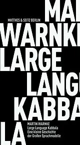Kartonierter Einband Large Language Kabbala von Martin Warnke