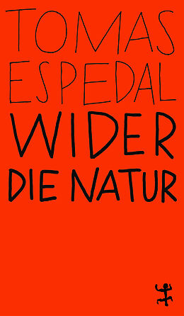 Paperback Wider die Natur von Tomas Espedal