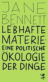 Kartonierter Einband Lebhafte Materie von Jane Bennett