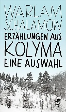 E-Book (epub) Erzählungen aus Kolyma von Warlam Schalamow