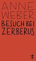 E-Book (epub) Besuch bei Zerberus von Anne Weber