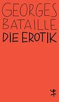 E-Book (epub) Die Erotik von Georges Bataille