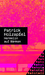 Kartonierter Einband Hermelin auf Bänken von Patrick Holzapfel