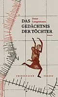 E-Book (epub) Das Gedächtnis der Töchter von Irene Langemann