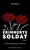 E-Book (epub) Der erinnerte Soldat von Anjet Daanje
