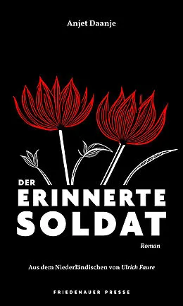 E-Book (epub) Der erinnerte Soldat von Anjet Daanje