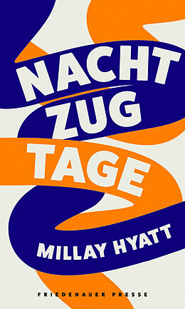 E-Book (epub) Nachtzugtage von Millay Hyatt