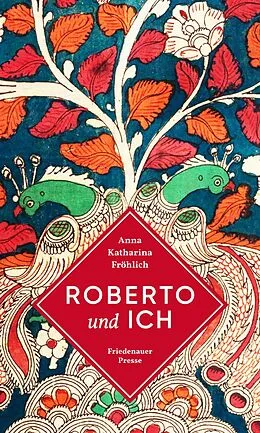 E-Book (epub) Roberto und ich von Anna Katharina Fröhlich
