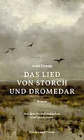 E-Book (epub) Das Lied von Storch und Dromedar von Anjet Daanje
