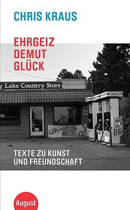 E-Book (epub) Ehrgeiz, Demut, Glück von Chris Kraus