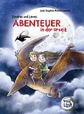 E-Book (epub) Sandras und Leons Abenteuer in der Urzeit von Jule Sophie Reichenstein
