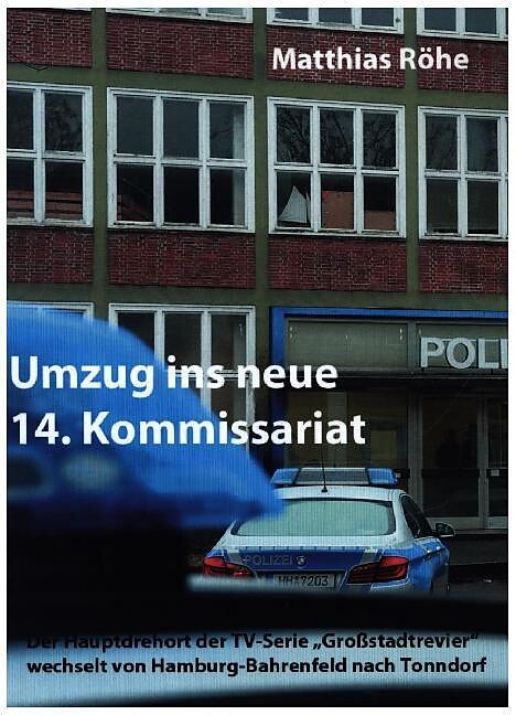 Umzug ins neue 14. Kommissariat