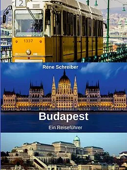 E-Book (epub) Budapest Ein Reiseführer von Rene Schreiber