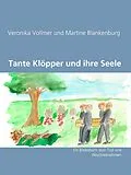 E-Book (epub) Tante Klöpper und ihre Seele von Veronika Vollmer, Martine Blankenburg