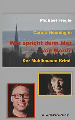 E-Book (epub) Carola Henning in "Wer spricht denn hier von Mord?" von Michael Fiegle