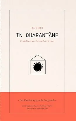 E-Book (epub) In Quarantäne von Pepe Nitz, Rafaela Voss, Rebekka Walter