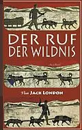 E-Book (epub) Der Ruf der Wildnis von Jack London, Franz Mairhofer (Übersetzer)