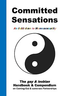 E-Book (epub) Committed Sensations - An Initiation to Homosexuality von Andreas Frank