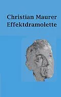 E-Book (epub) Effektdramolette von Christian Maurer