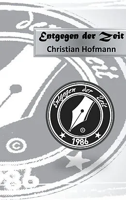 E-Book (epub) Entgegen der Zeit von Christian Hofmann