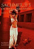E-Book (epub) Sachmet Die beiden Herrinnen von Katharina Remy