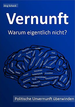 E-Book (epub) Vernunft - warum eigentlich nicht? von Jörg Schock