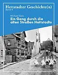 E-Book (epub) Ein Gang durch die alten Straße Hettstadts von Mike Geis