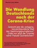 E-Book (epub) Die Wandlung Deutschlands nach der Corona-Krise von Manfred Julius Müller