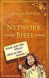 Kartonierter Einband Die Network Bibel von Andrea Potsch