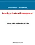E-Book (epub) Grundlagen des Vertriebsmanagements von Levermann Thomas, Hermsen Christoph